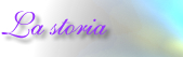 La storia